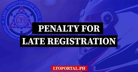 how much penalty of expired motorcycle registration|LTO Penalty for Late Registration / Delinquent Registration.